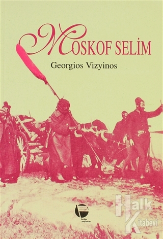 Moskof Selim - Halkkitabevi