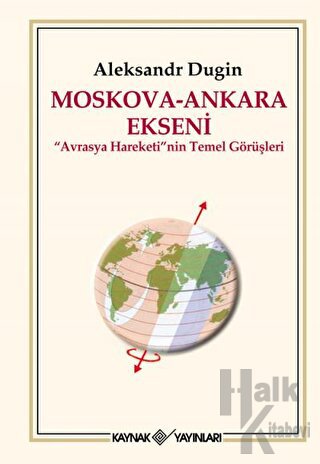 Moskova - Ankara Ekseni
