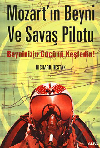 Mozart’ın Beyni ve Savaş Pilotu