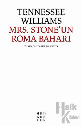 Mrs. Stone’un Roma Baharı (Ciltli) - Halkkitabevi