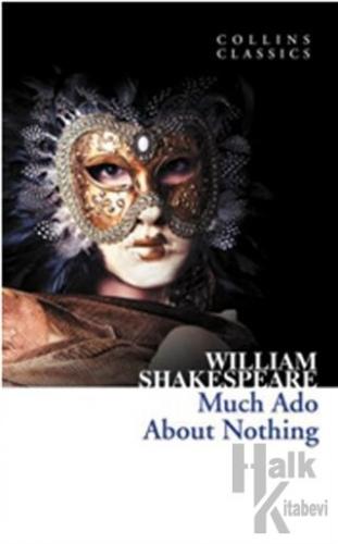 Much Ado About Nothing (Collins Classics)