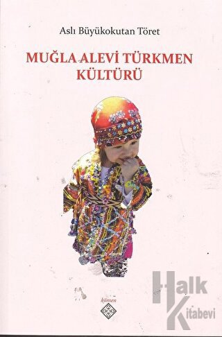 Muğla Alevi Türkmen Kültürü - Halkkitabevi
