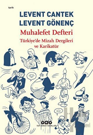 Muhalefet Defteri: Türkiye'de Mizah Dergileri ve Karikatür - Halkkitab