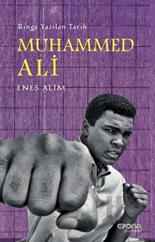 Muhammed Ali: Ringe Yazılan Tarih - Halkkitabevi