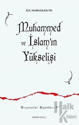 Muhammed ve İslam’ın Yükselişi