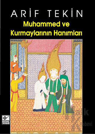 Muhammed ve Kurmaylarının Hanımları - Halkkitabevi