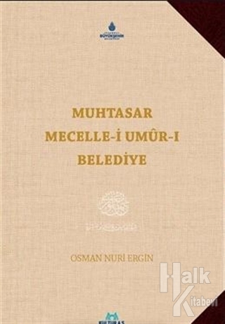 Muhtasar Mecelle-i Umur-ı Belediye (Ciltli)