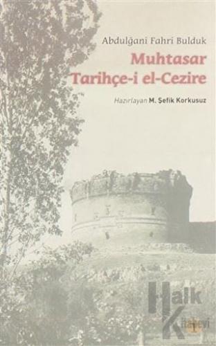 Muhtasar Tarihçe-i El-Cezire - Halkkitabevi