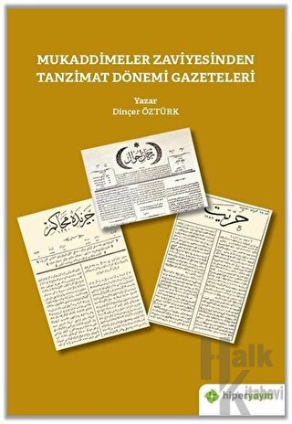 Mukaddimeler Zaviyesinden Tanzimat Dönemi Gazeteleri - Halkkitabevi