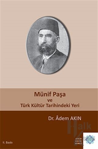 Münif Paşa ve Türk Kültür Tarihindeki Yeri - Halkkitabevi