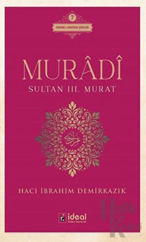 Muradi - Sultan 3. Murat - Halkkitabevi