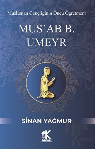 Mus'ab B. Umeyr - Halkkitabevi