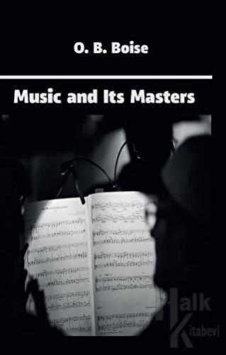 Music and Its Masters - Halkkitabevi