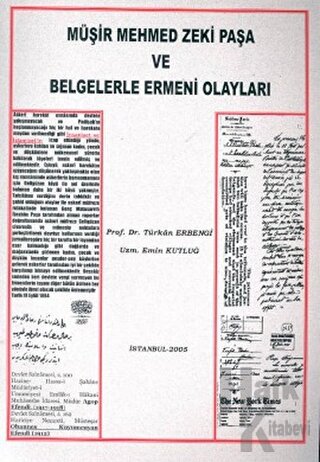 Müşir Mehmed Zeki Paşa ve Belgelerle Ermeni Olayları - Halkkitabevi