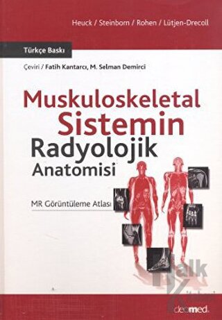 Muskuloskeletal Sistemin Radyolojik Anatomisi (Ciltli)