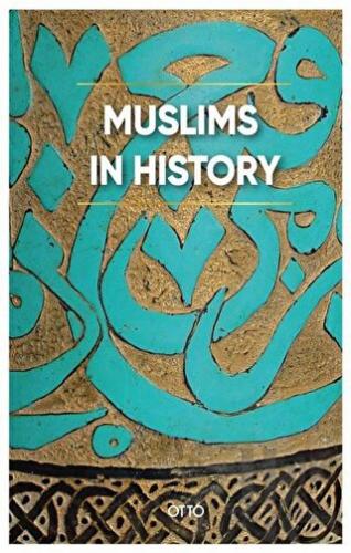 Muslims in History (Ciltli) - Halkkitabevi