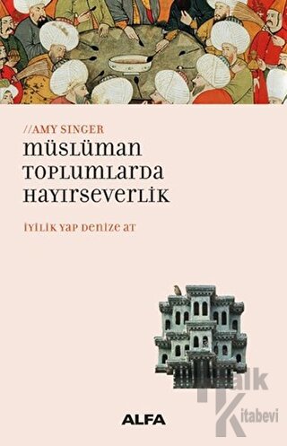 Müslüman Toplumlarda Hayırseverlik