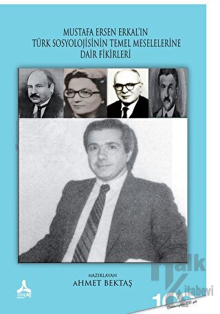 Mustafa Ersen Erkal’ın Türk Toplumunun Sosyolojik Meselelerine Dair Fi