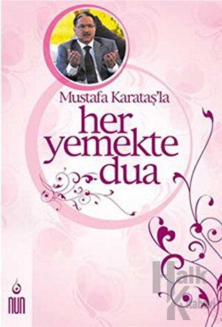 Mustafa Karataş’la Her Yemekte Dua - Halkkitabevi