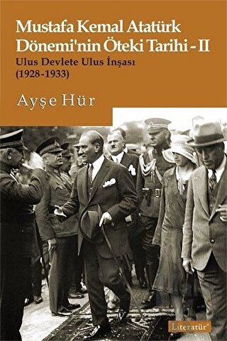 Mustafa Kemal Atatürk Dönemi’nin Öteki Tarihi 2 - Halkkitabevi