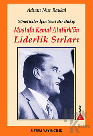 Mustafa Kemal Atatürk’ün Liderlik Sırları - Halkkitabevi