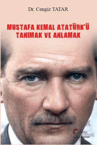 Mustafa Kemal Atatürk'ü Tanımak ve Anlamak - Halkkitabevi