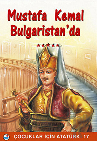Mustafa Kemal Bulgaristan’da - Halkkitabevi