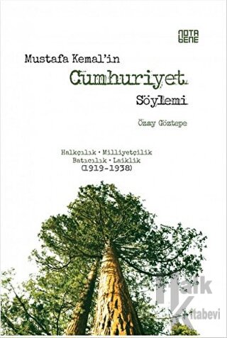Mustafa Kemal’in Cumhuriyet Söylemi