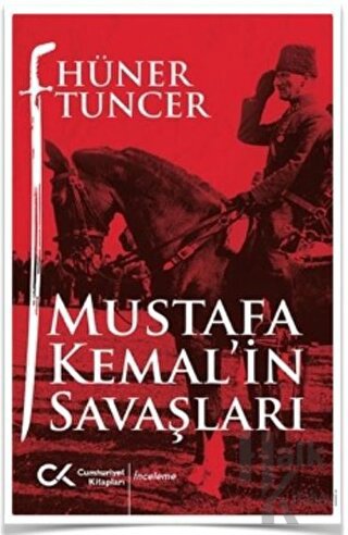 Mustafa Kemal'in Savaşları - Halkkitabevi