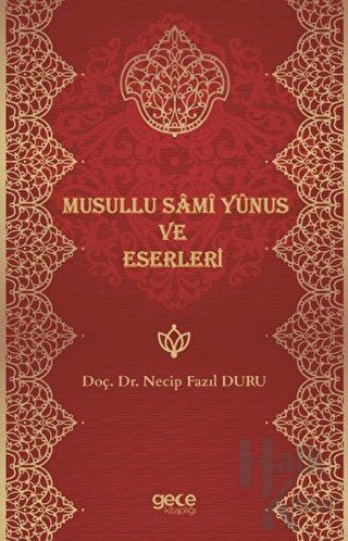 Musullu Sami Yunus ve Eserleri - Halkkitabevi