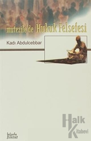 Mutezile'de Hukuk Felsefesi