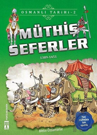 Müthiş Seferler - Osmanlı Tarihi 2