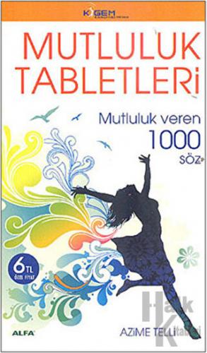 Mutluluk Tabletleri - Halkkitabevi