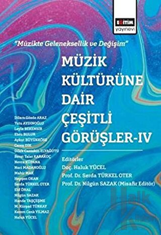 Müzik Kültürüne Dair Çeşitli Görüşler - 4 - Halkkitabevi