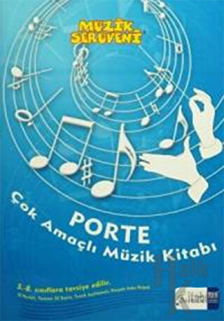 Müzik Serüveni - Porte Çok Amaçlı Müzik Defter (5. - 8. Sınıflar İçin)