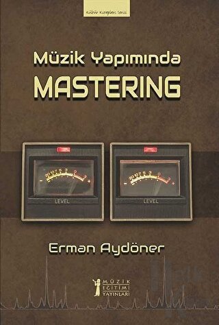 Müzik Yapımında Mastering - Halkkitabevi