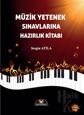 Müzik Yetenek Sınavlarına Hazırlık Kitabı - Halkkitabevi