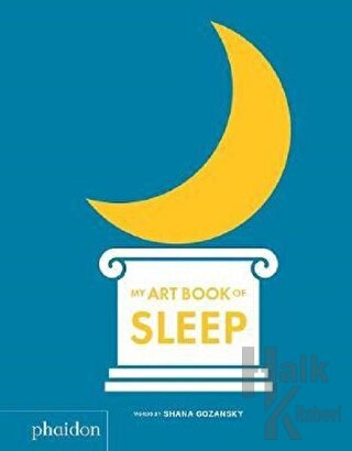My Art Book of Sleep (Ciltli) - Halkkitabevi
