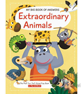 My Big Book of Answers: Extraordinary Animals (Ciltli) - Halkkitabevi