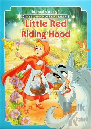 My Big Book Of Fairy Tales: Little Red Riding Hood - Halkkitabevi