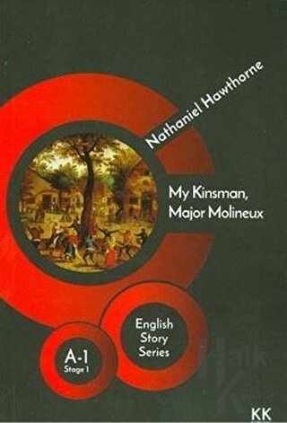 My Kinsman, Major Molineux - English Story Series