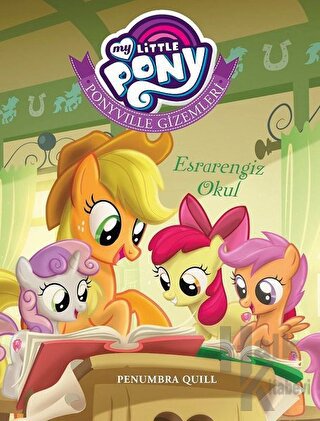 My Little Pony - Ponyville Gizemleri Esrarengiz Okul