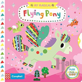 My Magical Flying Pony - Halkkitabevi