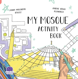 My Mosque Activity Book - Halkkitabevi