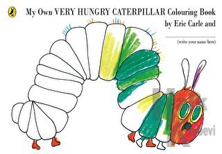 My Own Very Hungry Caterpillar Colouring Book - Halkkitabevi