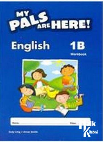 My Pals Are Here! English Workbook 1-B - Halkkitabevi