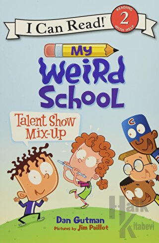 My Weird School: Talent Show Mix-Up - Halkkitabevi