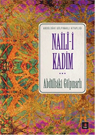 Naili-i Kadim (Ciltli)