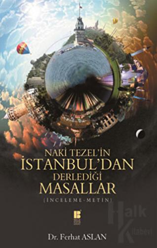 Naki Tezel’in İstanbul’dan Derlediği Masallar - Halkkitabevi