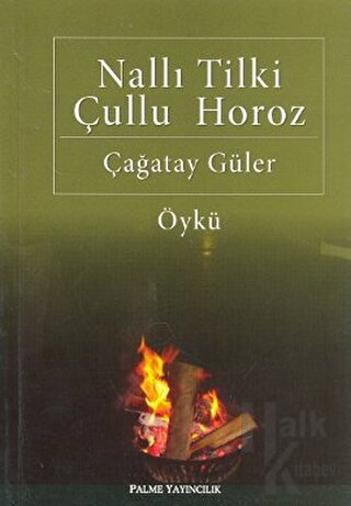 Nallı Tilki Çullu Horoz - Halkkitabevi